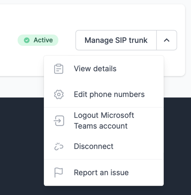 Drop-down menu for managing an active SIP trunk with options such as Edit settings and Log out Teams account